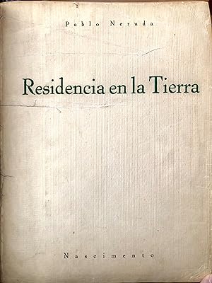 Residencia en la tierra. 1st ed. Signed 1933