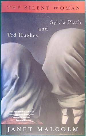 Seller image for The Silent Woman: Sylvia Plath and Ted Hughes for sale by Hanselled Books