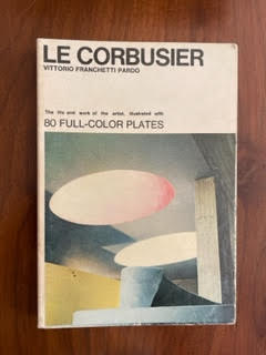 Imagen del vendedor de Le Corbusier: The Life and Work of the Artists a la venta por Modesty Swan Books and Art