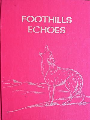 Foothills Echoes. (Local History Millarville, Alberta).
