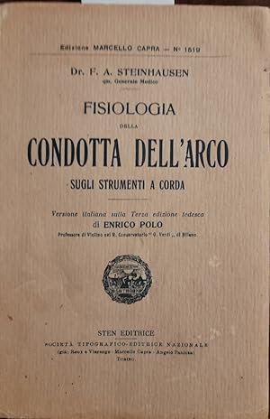 Bild des Verkufers fr FISIOLOGIA DELLA CONDOTTA DELL'ARCO SUGLI STRUMENTI A CORDA. zum Verkauf von LIBRERIA ANTIQUARIA SACCHI SAS