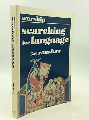 Imagen del vendedor de WORSHIP: SEARCHING FOR LANGUAGE a la venta por Kubik Fine Books Ltd., ABAA