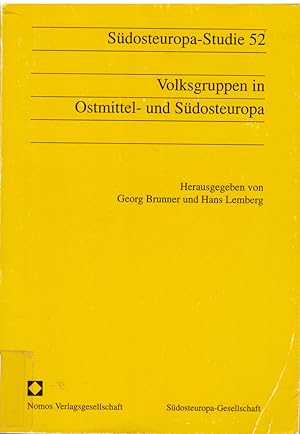 Imagen del vendedor de Volksgruppen in Ostmittel- und Sdosteuropa . Sdosteuropa-Studie 52 a la venta por Andreas Schller