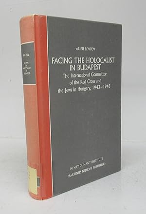 Imagen del vendedor de Facing The Holocaust in Budapest: The International Committee of the Red Cross and the Jews in Hugary, 1943-1945 a la venta por Attic Books (ABAC, ILAB)