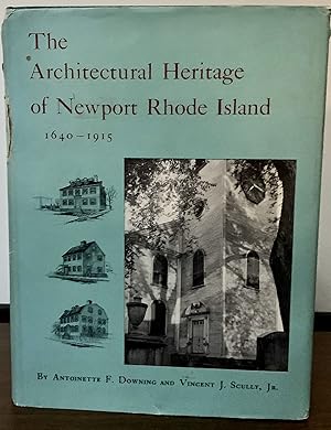The Architectural Heritage Of Newport Rhode Island 1640-1915