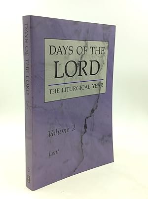 Seller image for DAYS OF THE LORD: The Liturgical Year, Volume 2. Lent for sale by Kubik Fine Books Ltd., ABAA