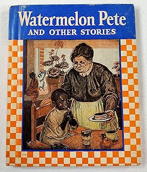 Seller image for Watermelon Pete and Others for sale by Resource Books, LLC