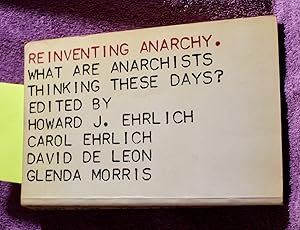 Reinventing anarchy: What are anarchists thinking these days?