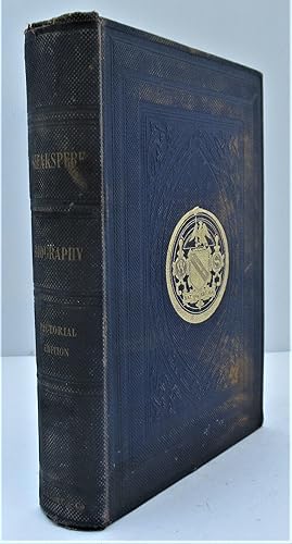 The Pictorial Edition of the works of Shakspere [Shakespeare] - Biography