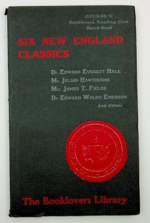 Seller image for The Booklovers Reading Club Hand-book to accompany the Reading Course Entitled, Six New England Classics for sale by Kuenzig Books ( ABAA / ILAB )