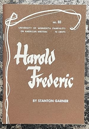 Seller image for Harold Frederic (University of Minnesota Pamphlets on American Writers No. 83) for sale by Chaparral Books