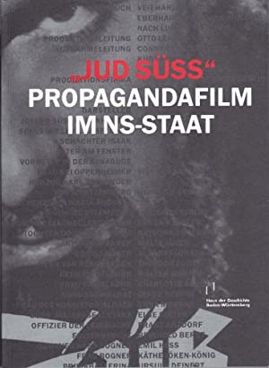 Bild des Verkufers fr Jud S" - Propagandafilm im NS-Staat. Katalog zur Ausstellung im Haus der Geschichte Baden-Wrttemberg, Stuttgart, vom 14. Dezember 2007 bis 3. August 2008. Haus der Geschichte Baden-Wrttemberg. [Autoren Cornelia Hecht . Red. Ernst Seidl]. zum Verkauf von Antiquariat Heinzelmnnchen