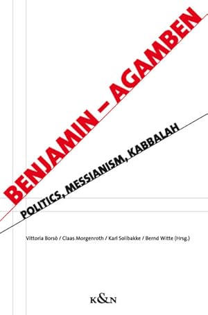 Bild des Verkufers fr Benjamin - Agamben : Politik, Messianismus, Kabbala / hrsg. von Vittoria Bors . / Benjamin-Bltter ; Bd. 4 Politik, Messianismus, Kabbala zum Verkauf von Bcher bei den 7 Bergen