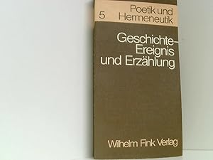 Bild des Verkufers fr Poetik und Hermeneutik, Bd.5, Geschichte, Ereignis und Erzhlung zum Verkauf von Book Broker