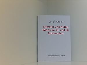 Literatur und Kultur Wiens im 19. und 20. Jahrhundert: Zehn Essays