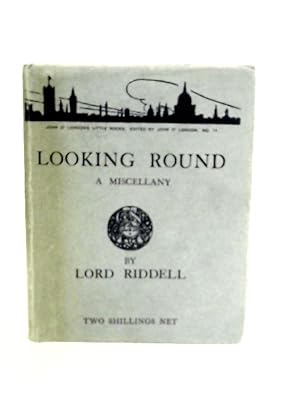 Image du vendeur pour Looking Round: A Miscellany mis en vente par World of Rare Books