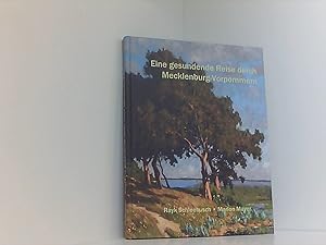 Seller image for Eine gesundende Reise durch Mecklenburg-Vorpommern for sale by Book Broker