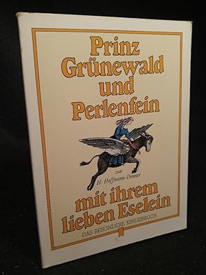 Bild des Verkufers fr Prinz Grnewald und Perlenfein mit ihrem lieben Eselein zum Verkauf von ANTIQUARIAT Franke BRUDDENBOOKS