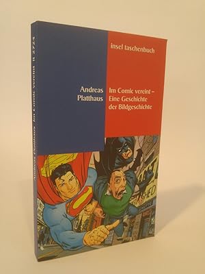 Im Comic vereint. [Neubuch] Eine Geschichte der Bildgeschichte