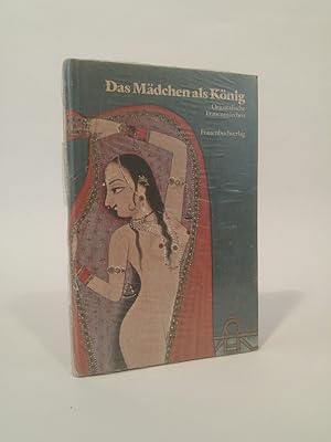 Seller image for Das Mdchen als Knig [Neubuch] Orientalische Frauenmrchen for sale by ANTIQUARIAT Franke BRUDDENBOOKS