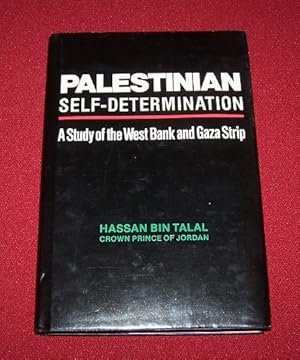 PALESTINIAN SELF-DETERMINATION A Study of the West Bank and Gaza Strip