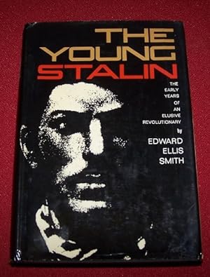 THE YOUNG STALIN - The Early Years of an Elusive Revolutionary