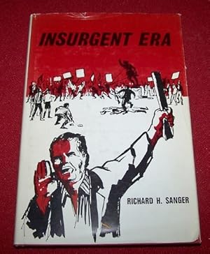 Imagen del vendedor de Insurgent Era - New Patterns of Political, Economic, and Social Revolution a la venta por Antiquarian Bookshop