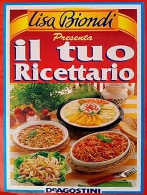 Imagen del vendedor de Il tuo ricettario. a la venta por FIRENZELIBRI SRL