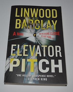 Elevator Pitch: A Novel