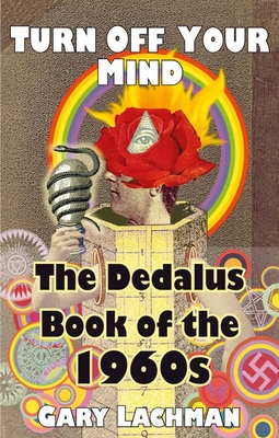 Seller image for The Dedalus Book of the 1960s: Turn Off Your Mind (Paperback or Softback) for sale by BargainBookStores