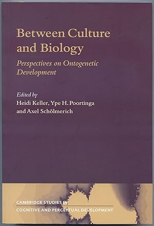 Imagen del vendedor de Between Culture and Biology: Perspectives on Ontogenetic Development a la venta por Between the Covers-Rare Books, Inc. ABAA