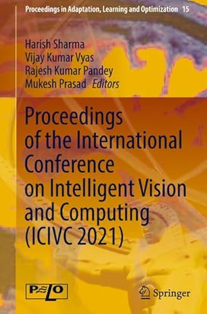 Bild des Verkufers fr Proceedings of the International Conference on Intelligent Vision and Computing (ICIVC 2021) zum Verkauf von AHA-BUCH GmbH