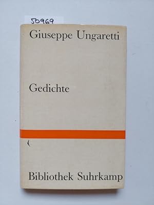 Gedichte : Italienisch u. deutsch Giuseppe Ungaretti. Übertr. u. Nachw. von Ingeborg Bachmann // ...