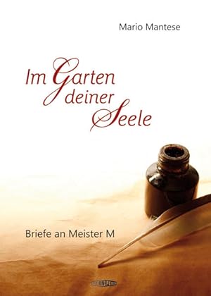 Immagine del venditore per Im Garten deiner Seele : Briefe an Meister M. venduto da Antiquariat Mander Quell
