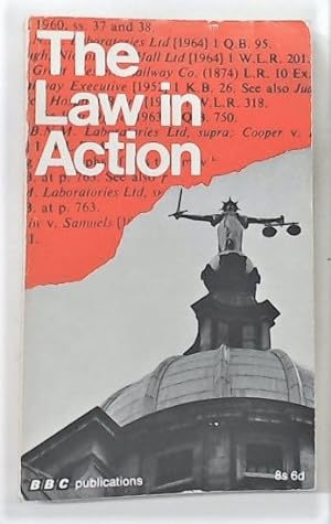 Bild des Verkufers fr The Law in Action. A Selection from the BBC Third Programme Talks. zum Verkauf von Plurabelle Books Ltd