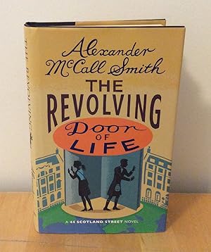 Image du vendeur pour The Revolving Door of Life : A 44 Scotland Street Novel mis en vente par M. C. Wilson