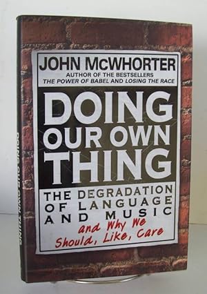 Seller image for Doing Our Own Thing for sale by John E. DeLeau