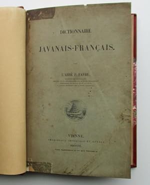 Seller image for DICTIONNAIRE JAVANAIS - FRANCAIS, accompagne de Fac-Simile et d'Exercices de Lecture for sale by Jean-Louis Boglio Maritime Books