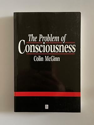 Problem of Consciousness: Essays Towards a Resolution.
