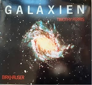 Galaxien. Mit e. Vorw. von A. Tammann. Aus d. Amerikan. übertr. von Anita Ehlers.