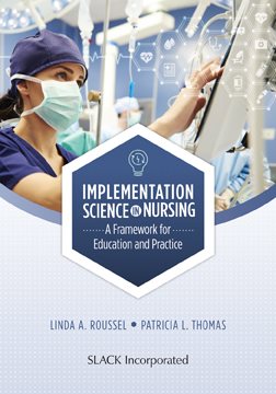 Image du vendeur pour Implementation Science in Nursing : A Framework for Education and Practice mis en vente par GreatBookPrices