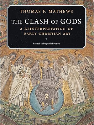 Image du vendeur pour The Clash of Gods. A Reinterpretation of Early Christian Art mis en vente par Clio de 5  7