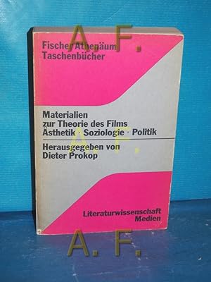 Seller image for Materialien zur Theorie des Films : sthetik, Soziologie, Politik. Dieter Prokop (Hrsg.) / Fischer-Athenum-Taschenbcher , 2068 : Literaturwiss. : Medien for sale by Antiquarische Fundgrube e.U.