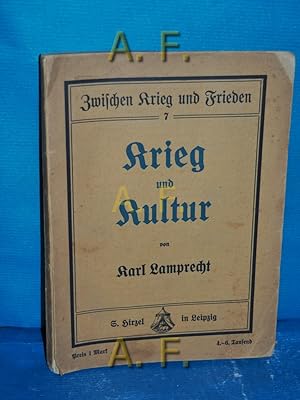 Imagen del vendedor de Krieg und Kultur : Drei Vaterlndische Vortrge. Zwischen Krieg und Frieden 7. a la venta por Antiquarische Fundgrube e.U.