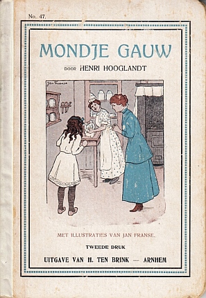 Mondje gauw. Met illustraties van Jan Franse.