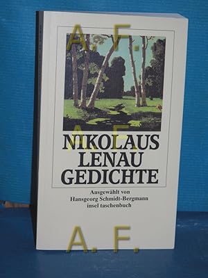 Bild des Verkufers fr Gedichte. Nikolaus Lenau. Ausgew. und mit einem Nachw. vers. von Hansgeorg Schmidt-Bergmann / Insel-Taschenbuch , 1986 zum Verkauf von Antiquarische Fundgrube e.U.