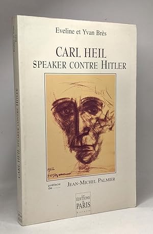 Image du vendeur pour Carl heil speaker contre Hitler mis en vente par crealivres