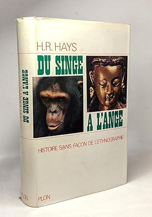 Seller image for Du singe  l'ange - histoire sans faon de l'thnographie for sale by crealivres