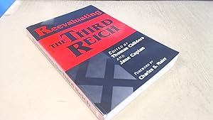 Seller image for Reevaluating the Third Reich: Conference on Nazi Germany: Papers (Europe Past and Present) for sale by BoundlessBookstore