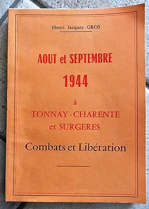 Aout et Septembre 1944 à Tonnay-Charente et Surgères